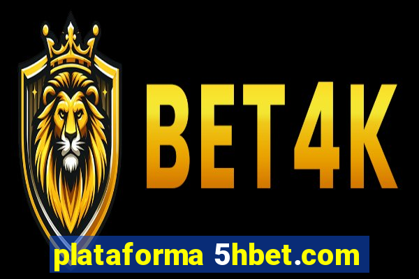 plataforma 5hbet.com